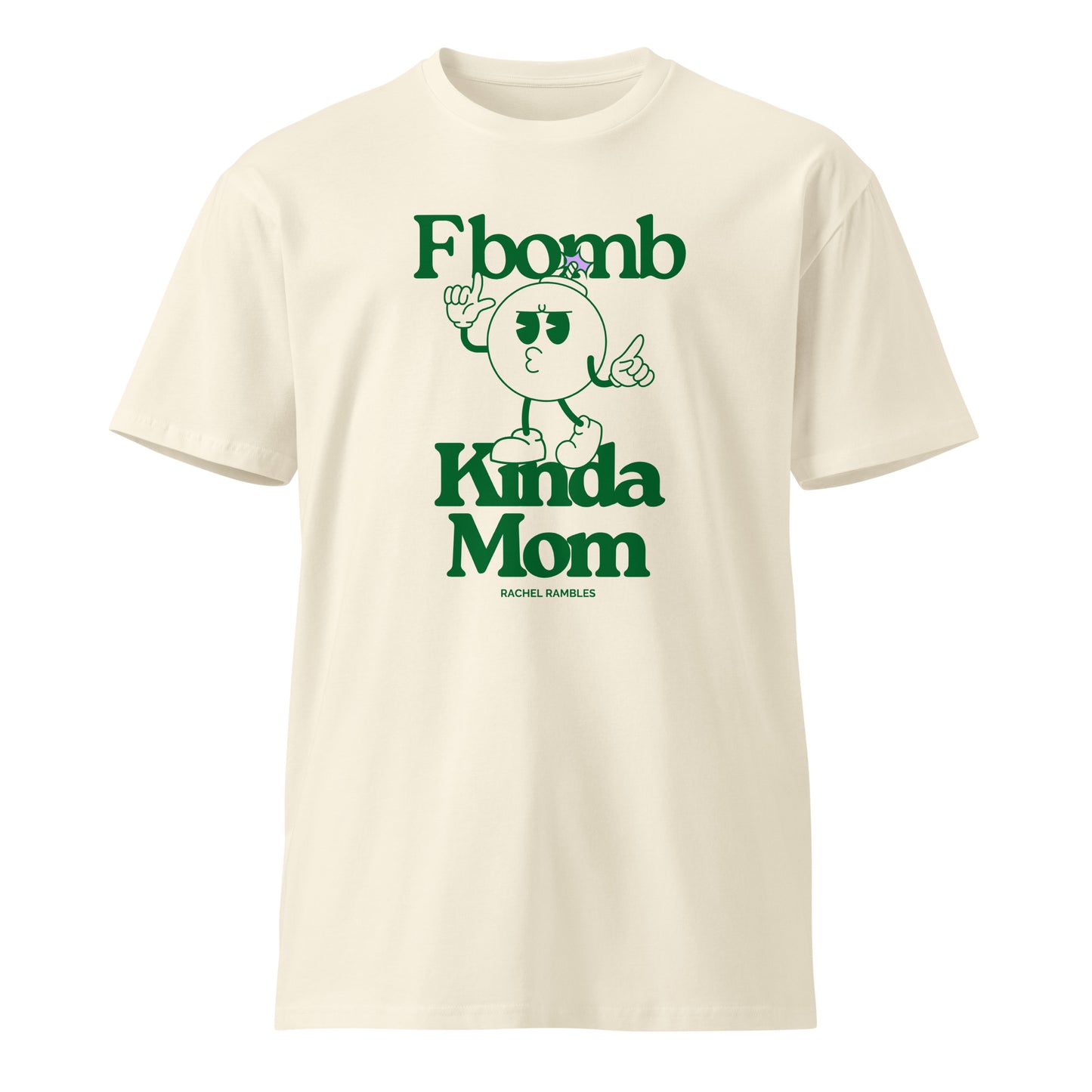 F Bomb Kinda Mom T-Shirt - Green