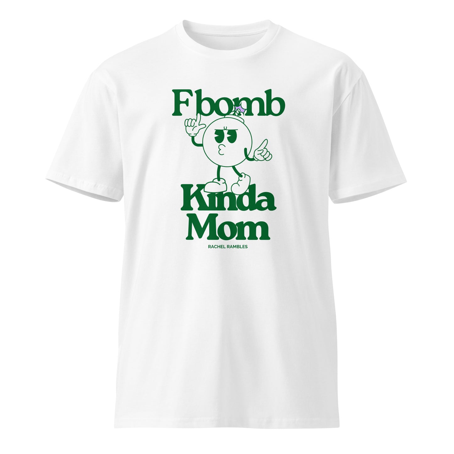 F Bomb Kinda Mom T-Shirt - Green